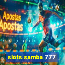 slots samba 777